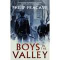 Boys in the Valley - Hardcover