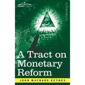 A Tract on Monetary Reform - Paperback