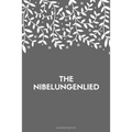 The Nibelungenlied - Paperback