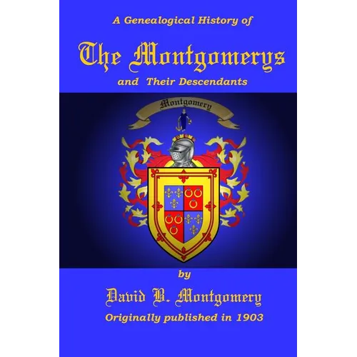The Montgomerys and Their Descendants - Paperback