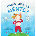 ¿Dónde está la mente?: Dzogchen para niños (Brinda a los niños la experiencia de la naturaleza de su propia mente) - Hardcover