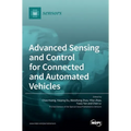 Advanced Sensing and Control for Connected and Automated Vehicles - Hardcover