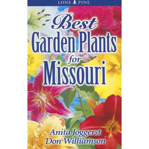 Best Garden Plants for Missouri - Paperback