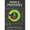People Processes: How Your People Can Be Your Organization's Competitive Advantage - Hardcover