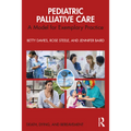 Pediatric Palliative Care: A Model for Exemplary Practice - Paperback