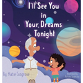 I'll See You in Your Dreams Tonight - Hardcover