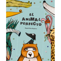 El Animal Perfecto - Hardcover