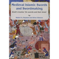 Medieval Islamic Swords and Swordmaking: Kindi's Treatise "On Swords and Their Kinds" - Paperback