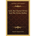God, The Chariot Of Fire And The Divine Mother - Paperback