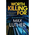 Worth Killing For - Paperback