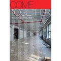 Come Together: Surviving Sandy, Year 1 - Hardcover
