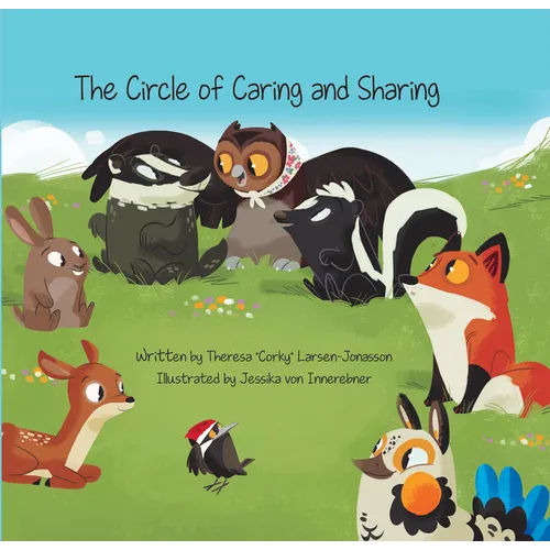 The Circle of Caring and Sharing - Hardcover