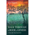 Walk Through the Book of Genesis: A Verse-By-Verse Exposition - Paperback