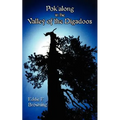 Pok'along in the Valley of the Digadoos - Paperback