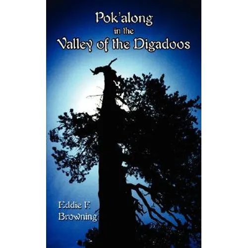 Pok'along in the Valley of the Digadoos - Paperback