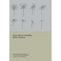 Anna Maria Maiolino: Entre Pausas - Hardcover