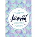 My 3-Minute Mermaid Gratitude Journal for Kids: (A5 - 5.8 x 8.3 inch) - Paperback