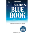 The Little Blue Book aka El Librito Azul: Metaphysics in Simple Terms - Paperback