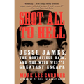 Shot All to Hell - Paperback
