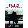 Remembrance of Things Paris: Sixty Years of Writing from Gourmet - Paperback