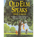 Old ELM Speaks: Tree Poems - Paperback