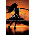 The Dance: An Anthology of Speculative Fiction - Paperback
