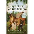 The Sign of the Calico Quartz - Paperback
