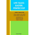 Life Talks: Easter & Pentecost - Paperback