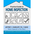 Practical Guide to Home Inspection: What you need to know before you buy a home - Paperback