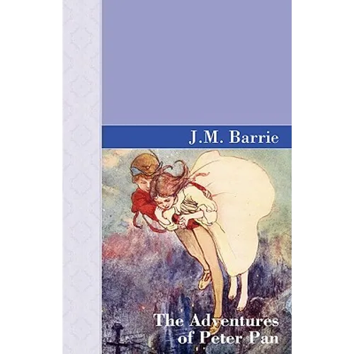 The Adventures of Peter Pan - Hardcover