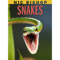 Nic Bishop: Snakes - Hardcover