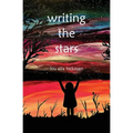 Writing the Stars: Poems - Paperback
