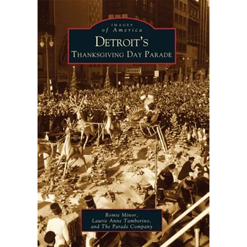 Detroit's Thanksgiving Day Parade - Paperback
