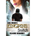 Carl Weber's Kingpins: Snitch - Mass Market Paperbound