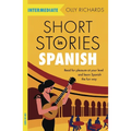 Short Stories in Spanish for Intermediate Learners - Paperback