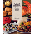 Asian Flavors: Changing the Tastes of Minnesota Since 1875 - Hardcover