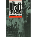 The Draft, 1940-1973 - Paperback