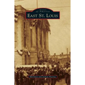East St. Louis - Hardcover