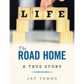 The Road Home: A True Story - Paperback