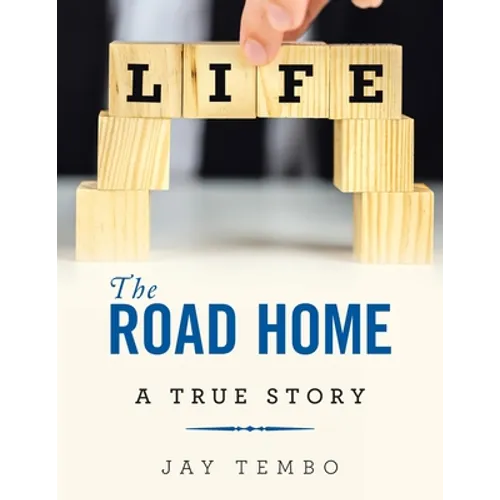 The Road Home: A True Story - Paperback