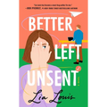 Better Left Unsent - Paperback