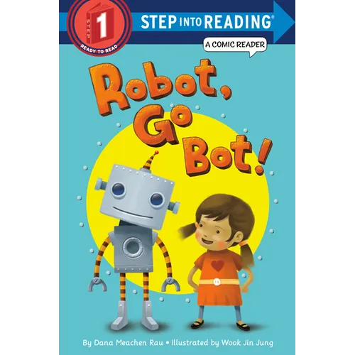 Robot, Go Bot! - Paperback