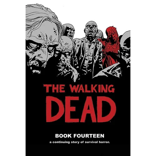 The Walking Dead Book 14 - Hardcover