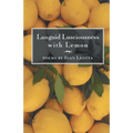 Languid Lusciousness with Lemon - Paperback