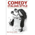 Comedy Italian Style: The Golden Age of Italian Film Comedies - Paperback