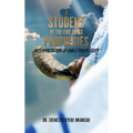 A Student of the End Times Prophecies: Interpretation of Bible Prophecies - Hardcover