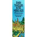 Jewish Travellers in the Middle Ages: 19 Firsthand Accounts - Paperback
