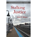 Stalking Justice - Paperback