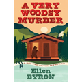 A Very Woodsy Murder - Hardcover