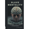 Slave Mentality - Paperback